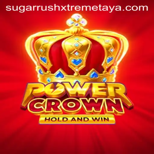 PowerCrown: Unleash the Sugar Rush Xtreme