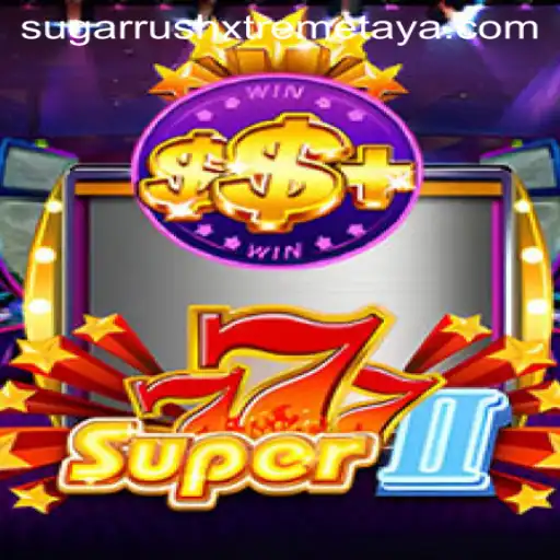 Exploring the Vibrant World of Super777II: Sugar Rush Xtreme